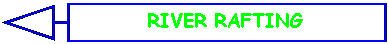Left Arrow Callout: RIVER RAFTING